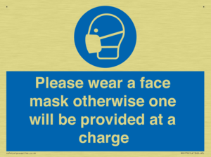 Please wear a face mask otherwise one will be provided at a charge